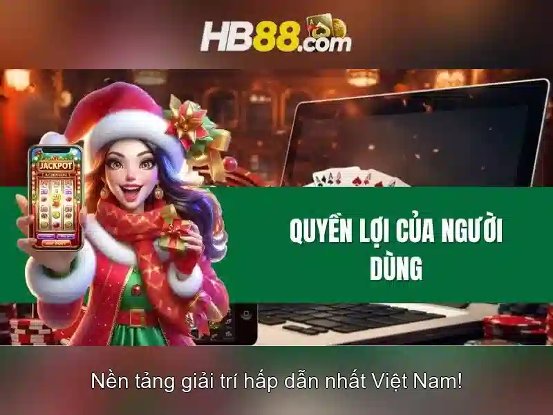 hb88 tặng 50k: Trải nghiệm đỉnh cao cho người chơi trực tuyến