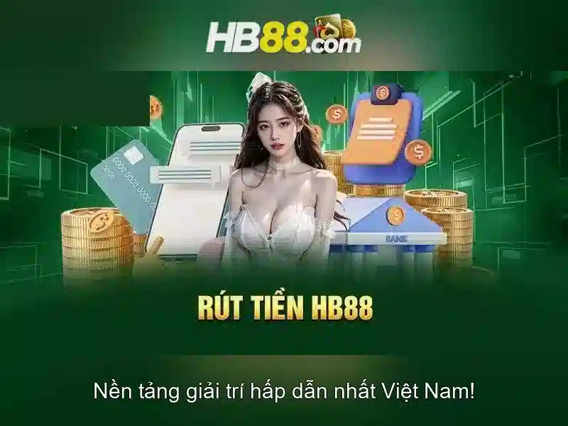 hb88: Nền tảng cá cược trực tuyến an toàn và tiện ích